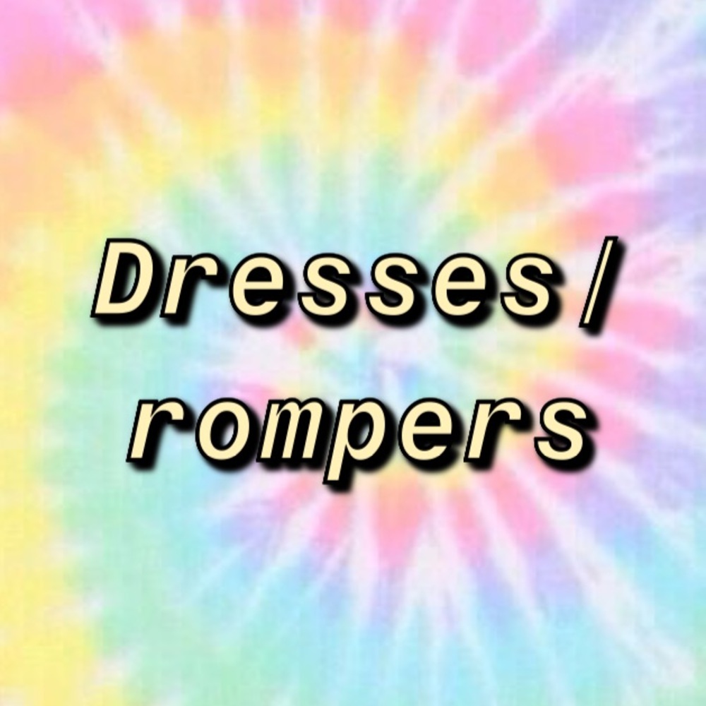 Dresses and rompers below